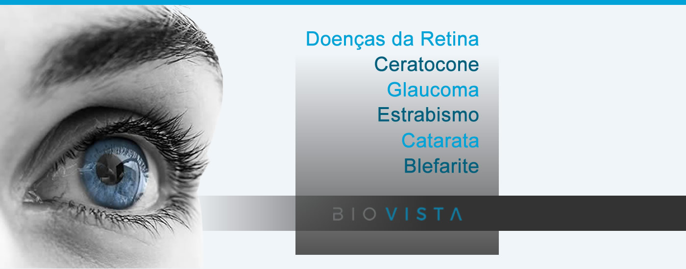 Cataratas, Glaucoma, Estrabismo, Ceratocone, Doença da Retina, Cirurgias e Exames.